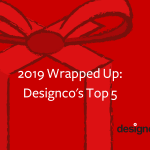 Designco Pics for Top 5 2019 Wrapped Up